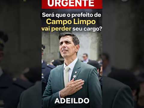 "URGENTE! NESTE EXATO MOMENTO, o prefeito de Campo Limpo Paulista pode estar perdendo o cargo!