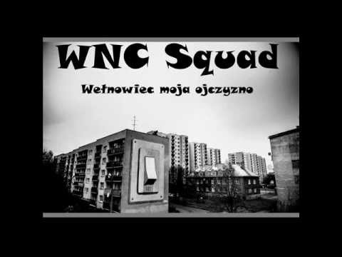 WNC Squad - Żyj Nie Umieraj