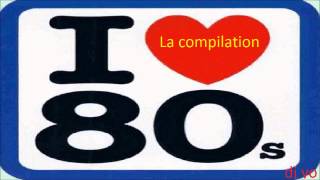 Année 80 Compilation