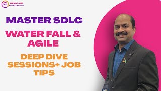 Master SDLC, Waterfall & Agile: Deep Dive Sessions + Job Tips