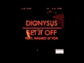 DIONYSUS Set It Off