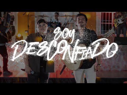 Soy Desconfiado - Alfonso Muñoz FT. Carlos de la Vara  (Video Oficial)