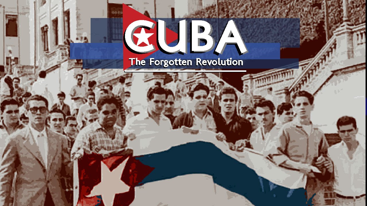 Cuba: The Forgotten Revolution — Official Trailer