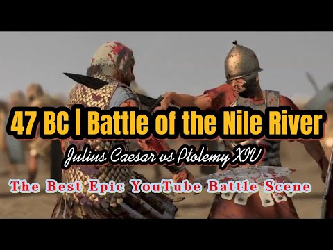 The Battle of the Nile 47 BC | Historical Clash Julius Caesar vs Ptolemy XIII