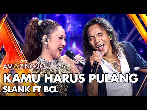 DUET GEMMEES! Slank Feat BCL - Kamu Harus Pulang | AMAZING GTV 20