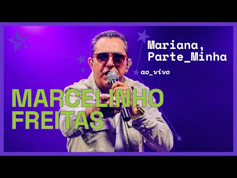 Marcelinho Freitas - Mariana, Parte Minha - Ao Vivo no Estúdio Showlivre 2023
