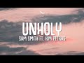 Sam Smith - Unholy (Lyrics) ft. Kim Petras