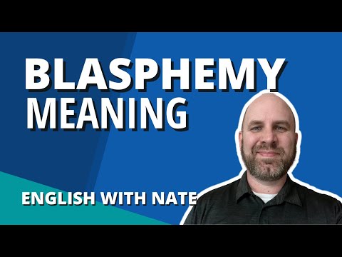 Blasphemy Meaning / Blasphemy Pronunciation