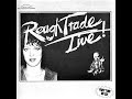 Rough Trade Live! (1992 Remaster) (Full Album)