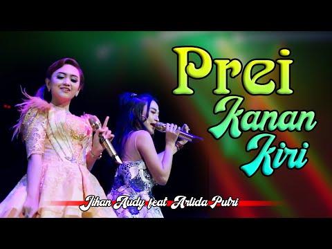 PREI KANAN KIRI Jihan & Arlida OM ADELLA Gofun 2018