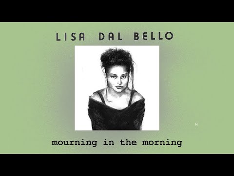 Lisa Dal Bello - Mourning In The Morning (1975)