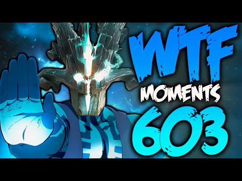 Dota 2 WTF Moments 603