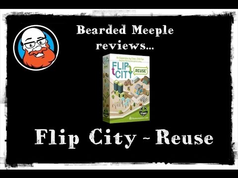 Bearded Meeple reviews Flip City: Reuse