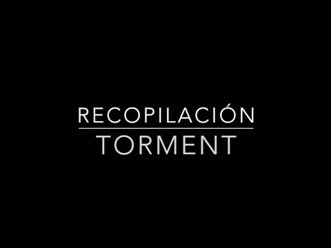 Recopilación TORMENT