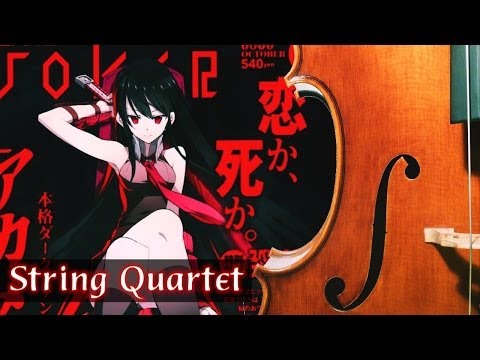 Akame Ga Kill! Opening (Cover) - String Quartet Arrangement アカメが斬る! OP 「Skyreach」