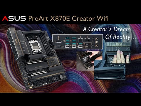 Asus ProArt X870E Creator Wifi