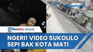 Nasib 'Apes' Sukolilo Imbas Pengeroyokan Bos Rental, Jalan Pati Sepi Tak Ada yang Berani Melintas