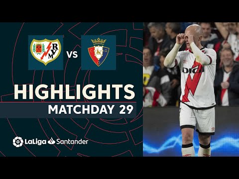 Highlights Rayo Vallecano vs CA Osasuna (2-1)