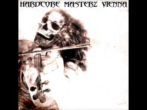 Hardcore Masterz Vienna - Life is Live