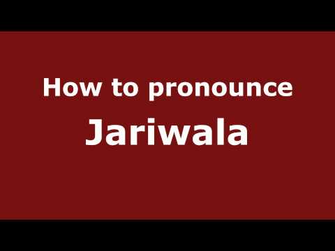 Pronounce Names - How to Pronounce Jariwala