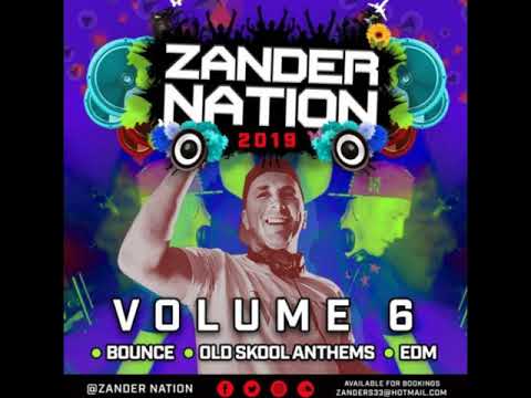Zander Nation - UK Bounce House Dance Volume 06 2019