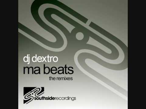 Dj Dextro - Ma Beats (Charlie Solana Remix) on Southside Recordings