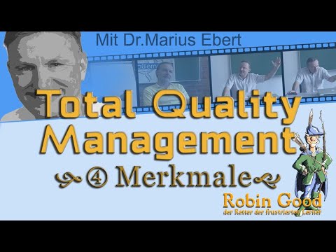 Total Quality Management (TQM), Merkmale, Prüfungsfrage