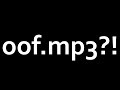 Oof Mp3