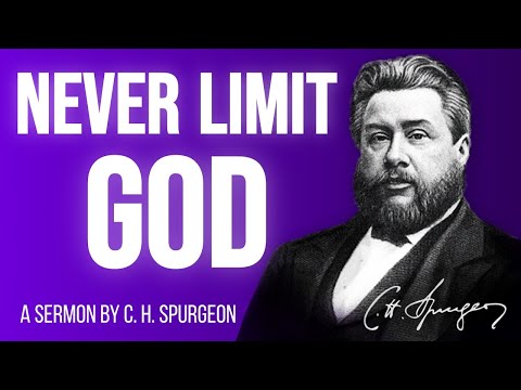 Limiting God (Psalm 78:41) - Charles Spurgeon Sermon