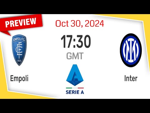 Serie A | Empoli vs Inter Milan - prediction, team news, lineups | Preview