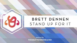 Brett Dennen - Stand Up For It