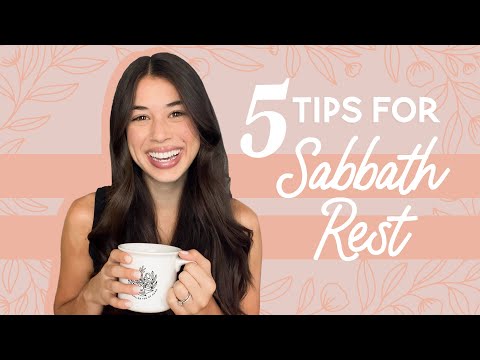 5 Tips For Sabbath Rest