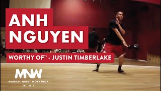 Worthy Of - Justin Timberlake | Anh Nguyen Choreography | Monday Night Workshop
