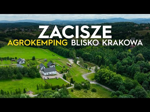 ZACISZE - AGROKEMPING TUŻ OBOK WIELICZKI I KRAKOWA