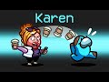 OFFICIAL KAREN Role In Among Us