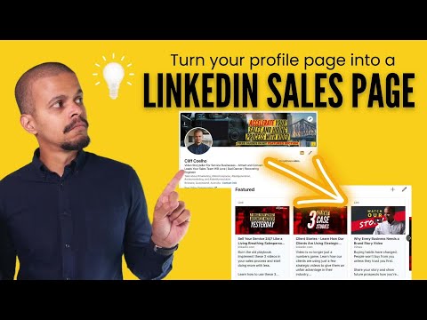 Turn Your Linkedin Profile Into a Sales Page With This Video 📽️