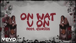 Moneybagg Yo - On Wat U On (feat. GloRilla) (Official Lyric Video)