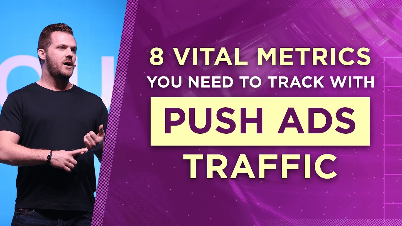 Thumbnail for 8 Vital Metrics You Need To Track With Push Ads Traffic