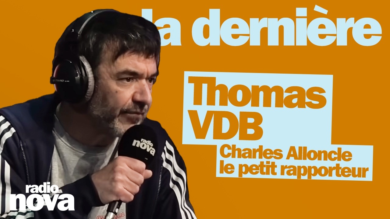 Charles Alloncle, the little reporter - Thomas VDB's column in La Dernière