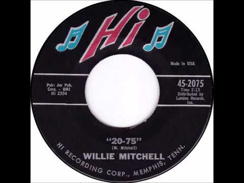 Willie Mitchell - "20-75" (1964)