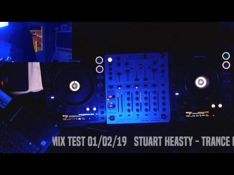 STUART HEASTY LIVE TRANCE MIX TEST 01/02/19