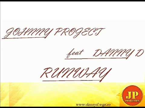 Johnny Project feat Danny D - Runway