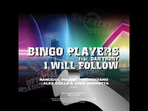 Bingo Players - I Will Follow Ft. Dan'thony (Alex Colle & Dino Barretta Rmx)