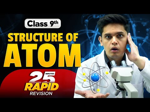 Structure of Atom in 25 Minutes 🔥| Class 9th | Rapid Revision | Prashant Kirad