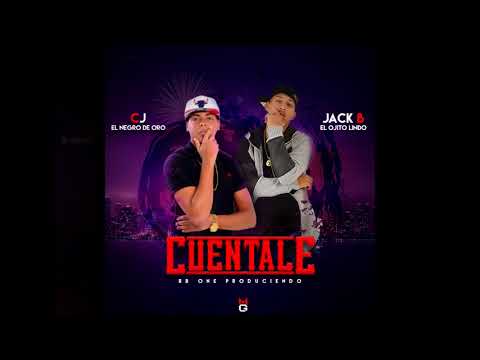 Cuentale-CJ ft JackB - (Prod Rb One)