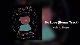 No Love (Bonus Track) Music Video