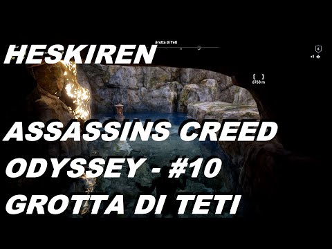 Assassin's Creed: Odyssey - #10 Grotta di Teti    |  ITA  |