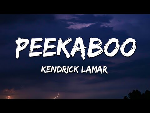 Kendrick Lamar - peekaboo (Lyrics)