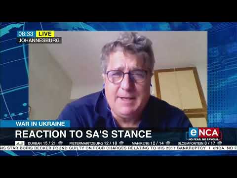 War in Ukraine Reaction to SA's stance