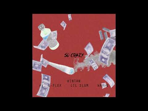[UDT BOY$] Wintan - So Crazy ft. G FLEX , Lil Slum , Way-G (Prod by. Sweeny)